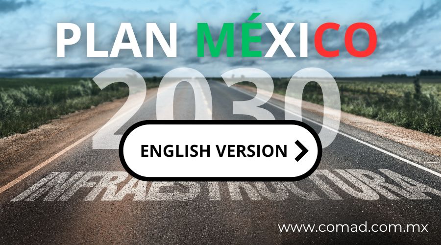 Illustration of the Mexico 2030 Plan, highlighting infrastructure projects such as highways, railways, airports, and clean energy initiatives.